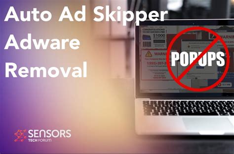 Auto Ad Skipper Adware Removal Guide [Free Fix Steps].